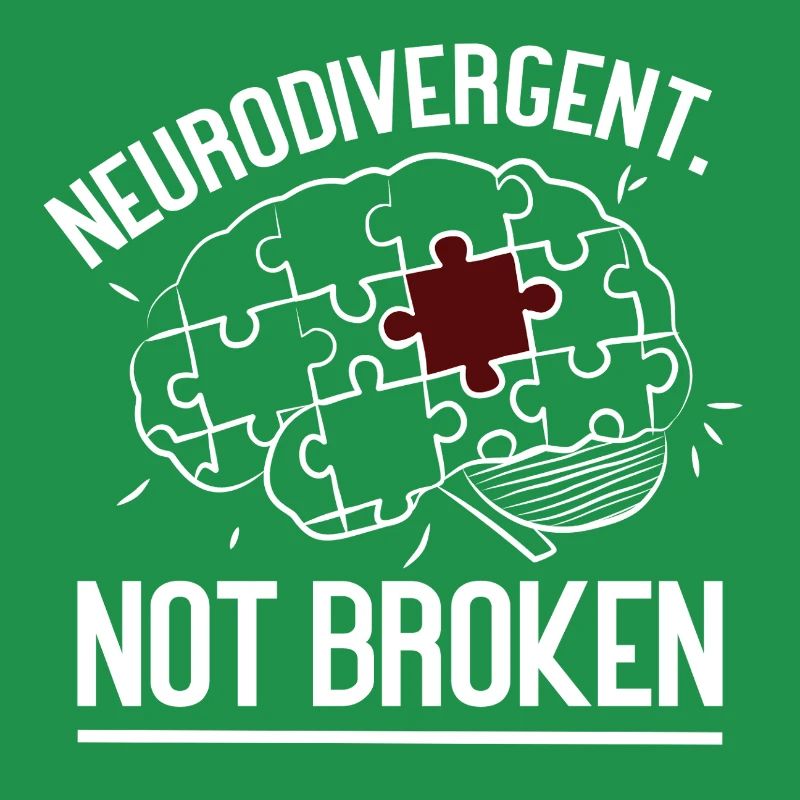 Neurodivergent Not Broken – Strong Mind Statement