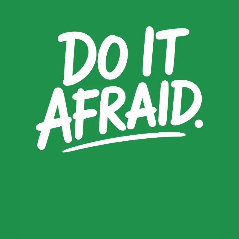 Do It Afraid Mut Weiterentwicklung Motivation