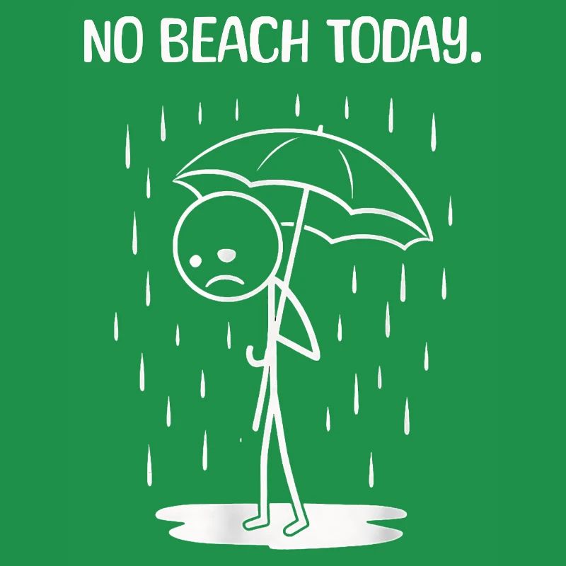 Funny today unfortunately no BEach