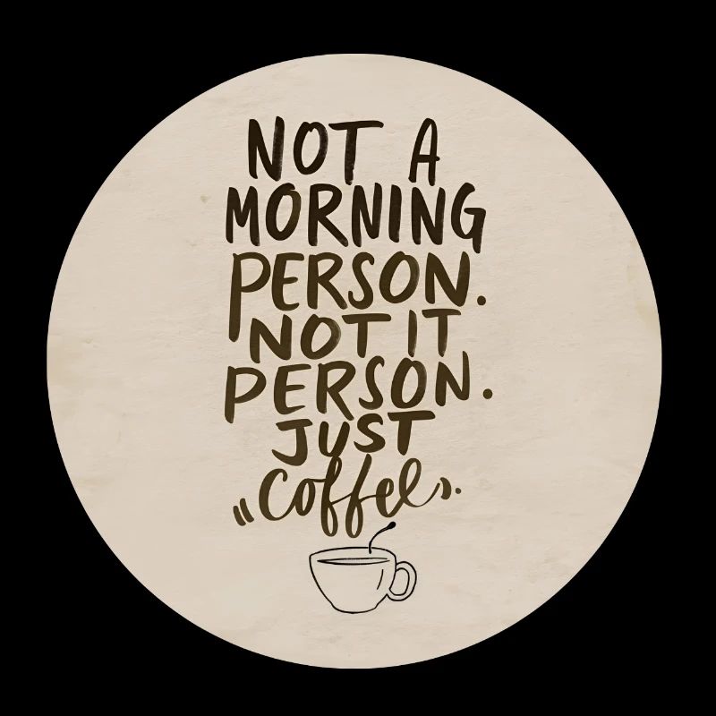 Nicht morgens, nur Kaffee