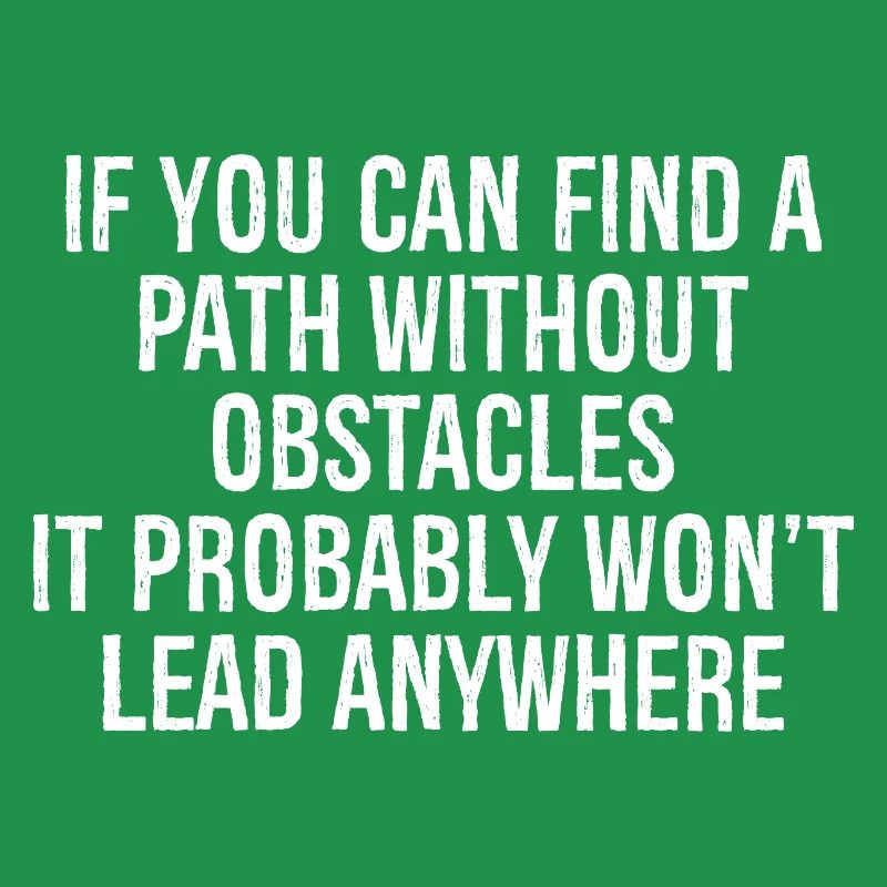 Si vous trouvez un chemin sans obstacles, c’est pro