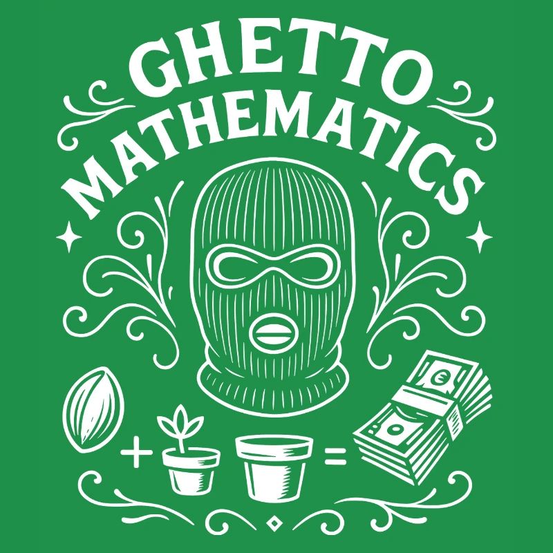 Ghetto Mathematics