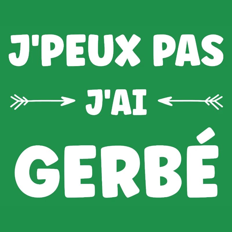 I can't I GERBÉ