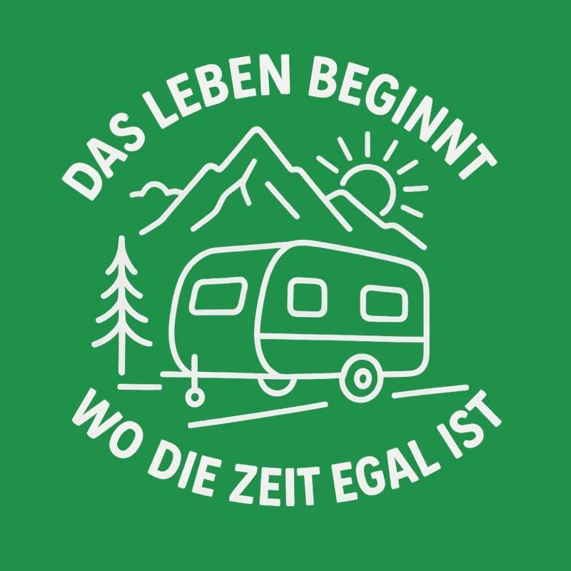Life begins where time doesn't matter. Caravan