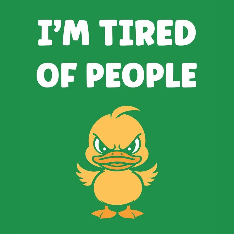 Genug von den Leuten, Grumpy Duck.