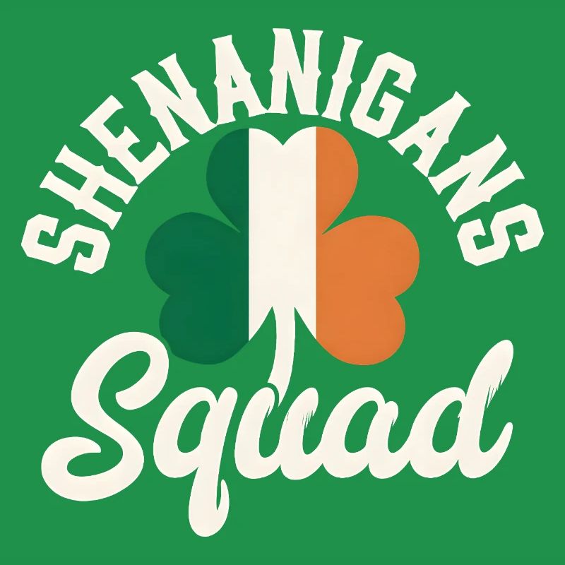 Irish Shenanigans Squad Shamrock Design
