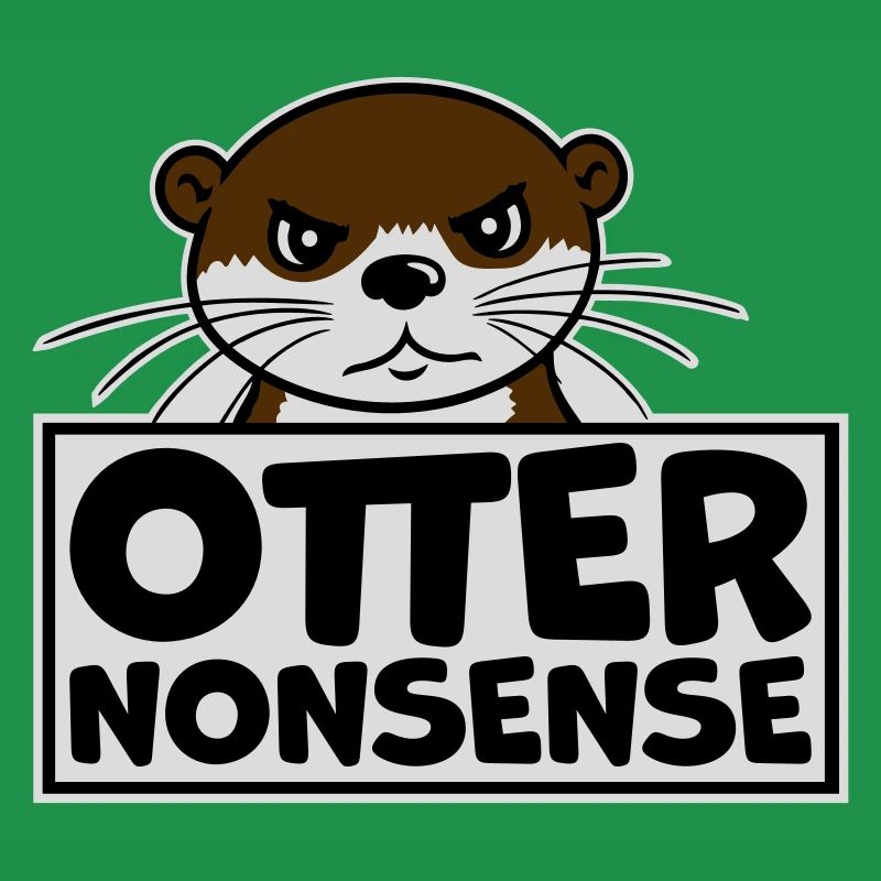 Otter Nonsense Funny Pun Otter Love Saying