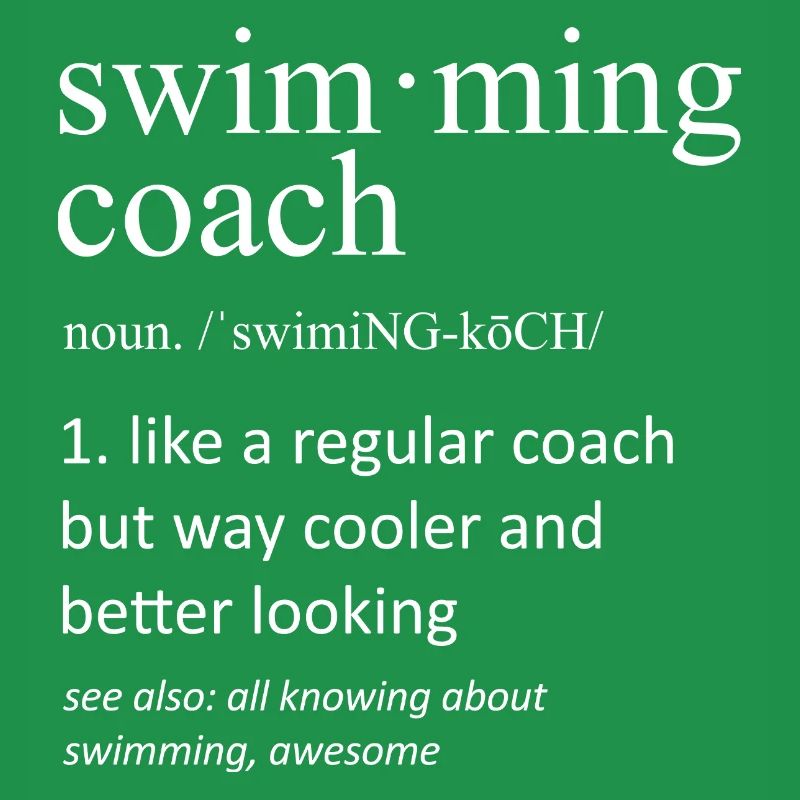 Swimming Coach Definition Funny Typography