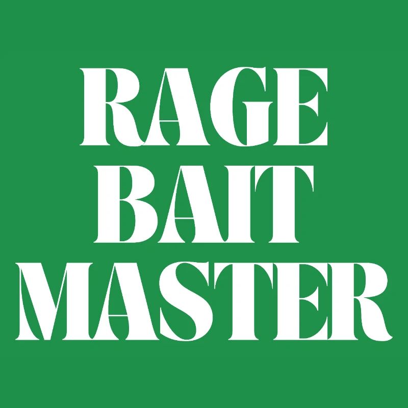 Rage Bait Master