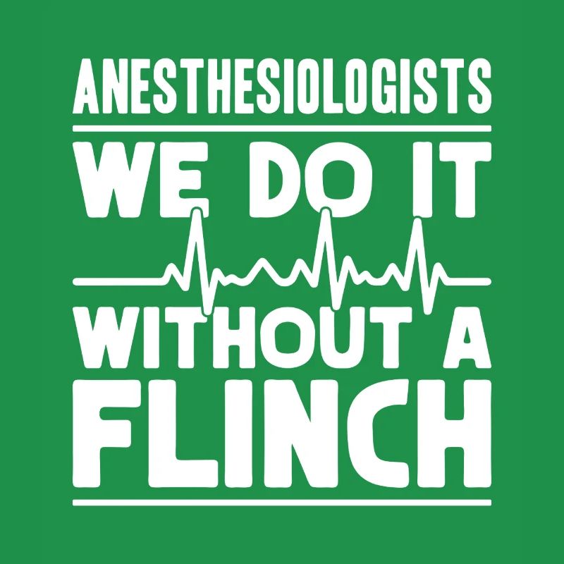Anesthesiologist Without A Flinch Anesthesia