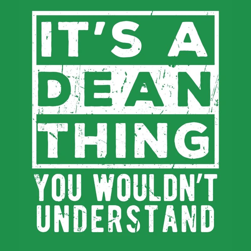 C’est une chose de Dean que tu ne comprendrais pas