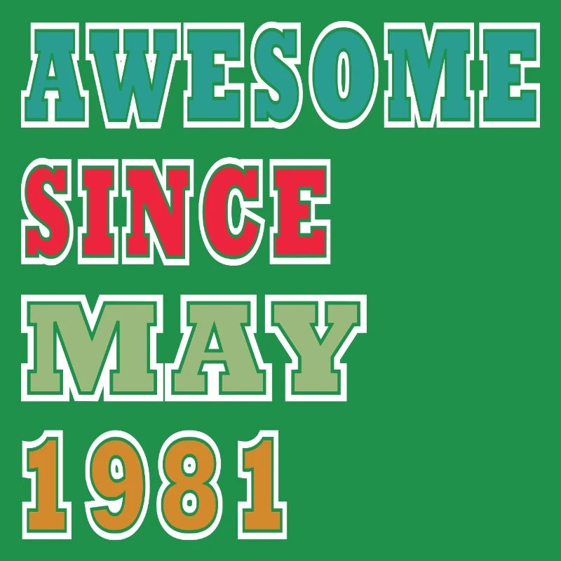 Awesome since May 1981