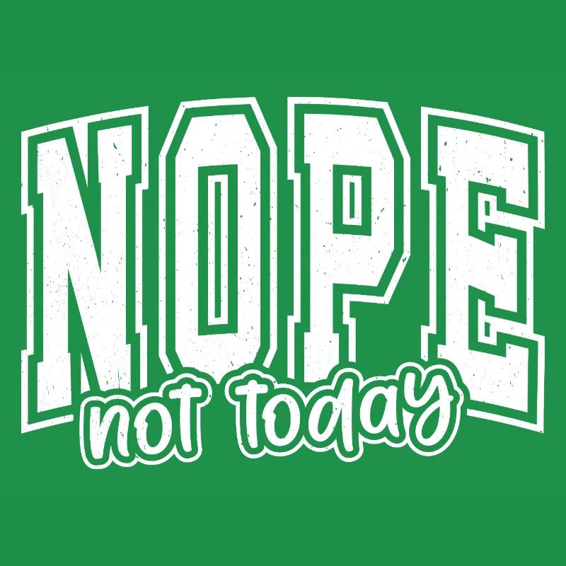 NOPE Not Today Typografie