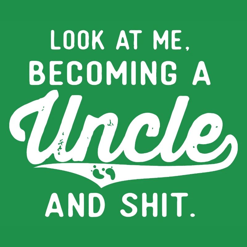 Becoming an Uncle — Bold Script