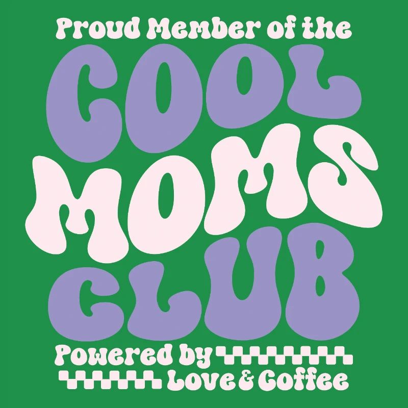 Mama Geschenk Muttertag - Cool Moms Club