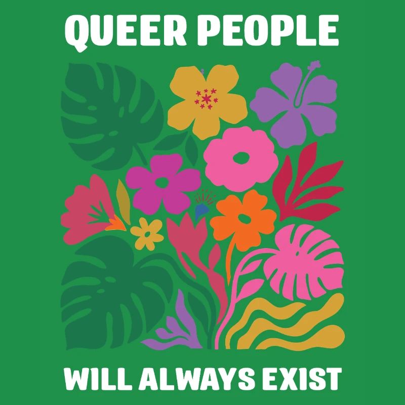 LGBTQ Pride Month - Queer People Will Always Exist