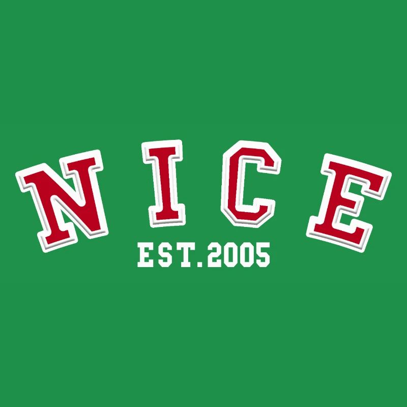 Nice Est. 2005