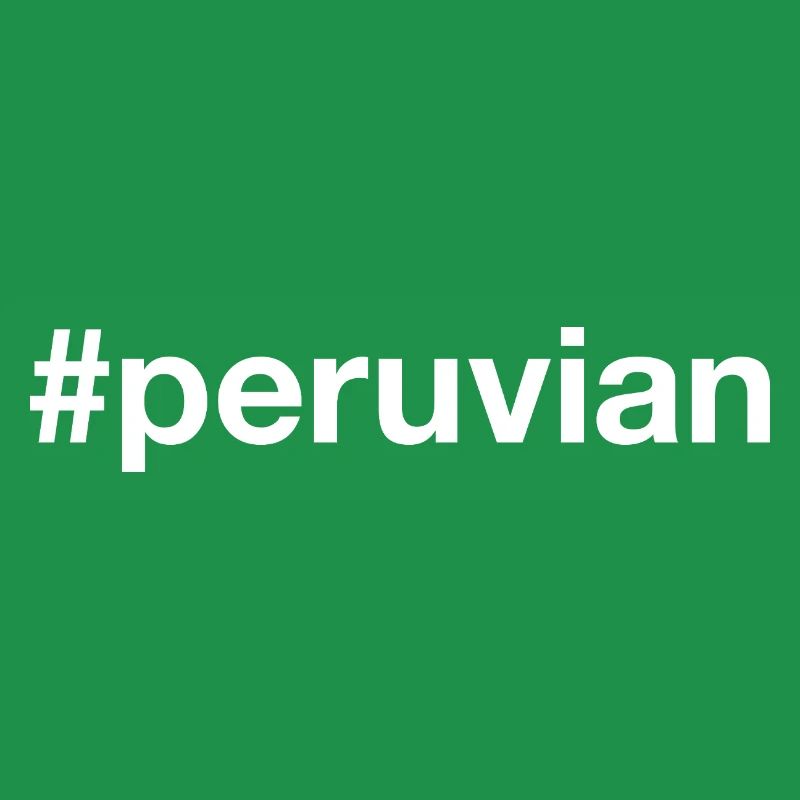 Peruvian Hashtag Peru