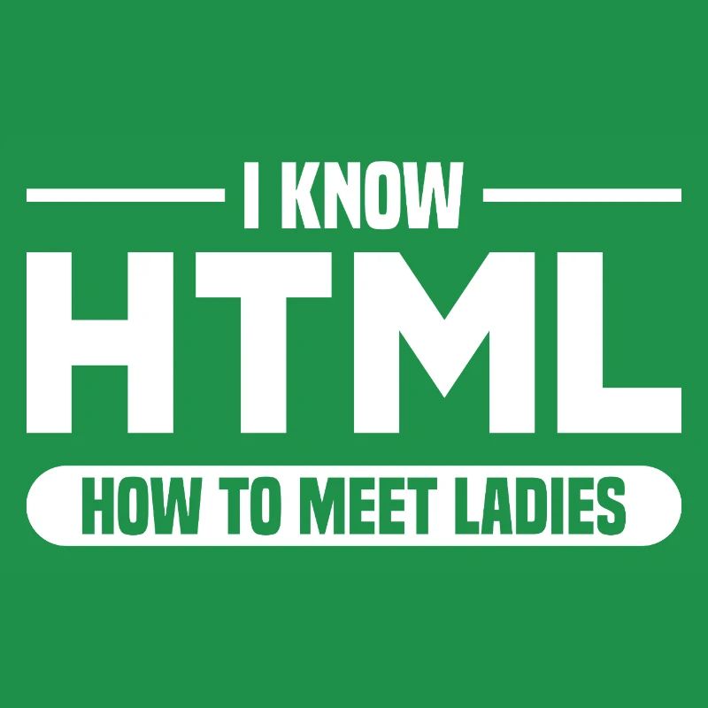 HTML Humor Code Programmer Saying