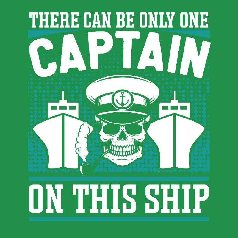 Kapitän Only One Captain On This Ship Schiff Boot