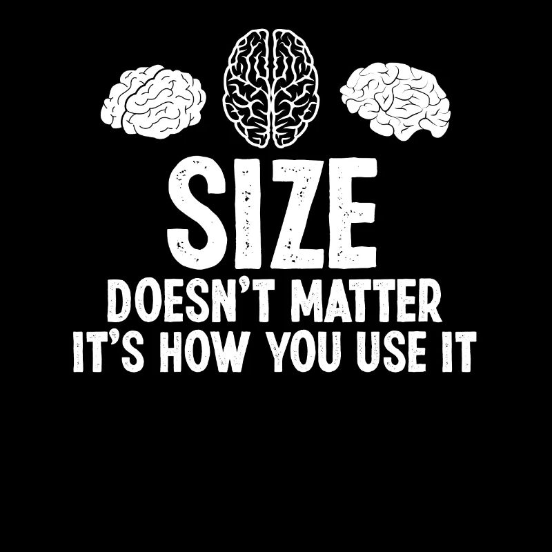 Gehirnchirurg Size Doesn't Matter Neurochirurg