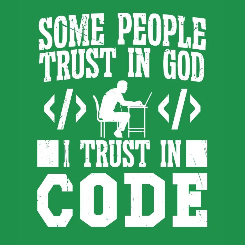 Softwareentwickler I Trust In Code Programmierer