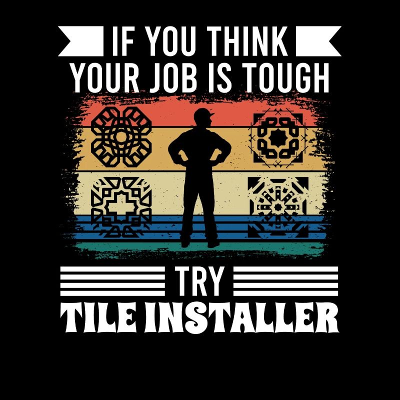 Tiler Try Tile Installer Floor Layer Tiles