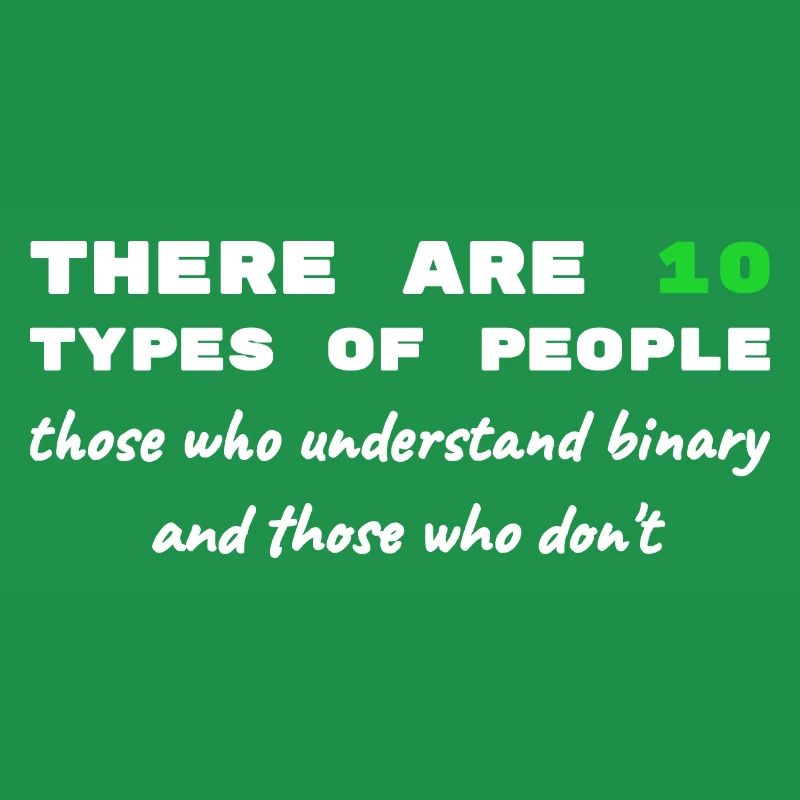 Binär Code lustige Sprüche Computer Computerarbeit