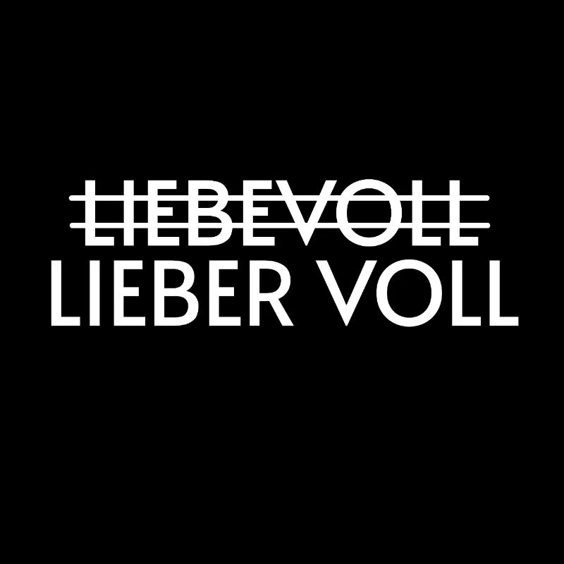 Liebevoll lieber voll spruch