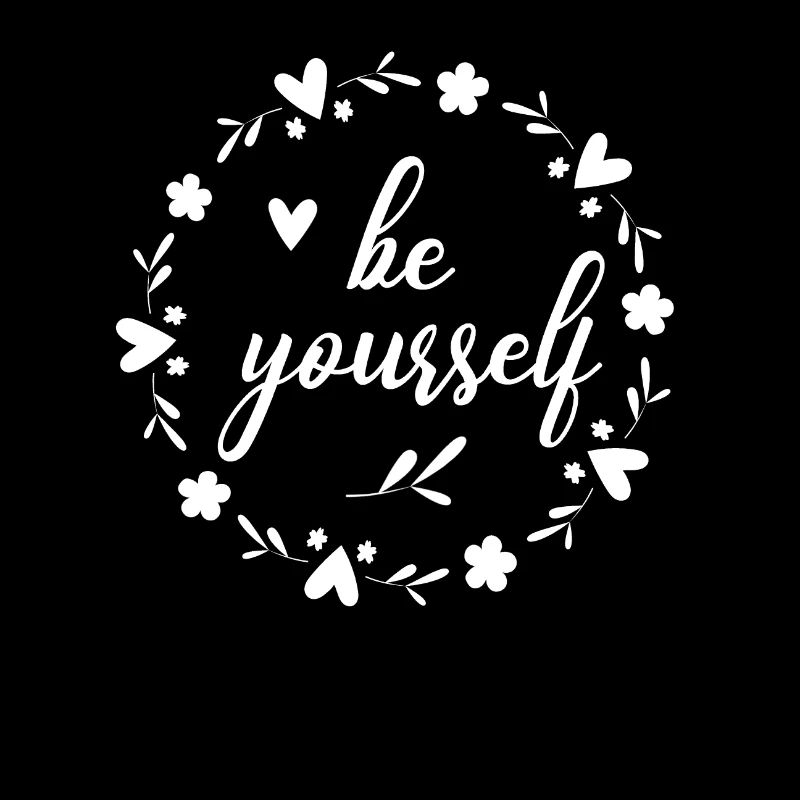 be yourself