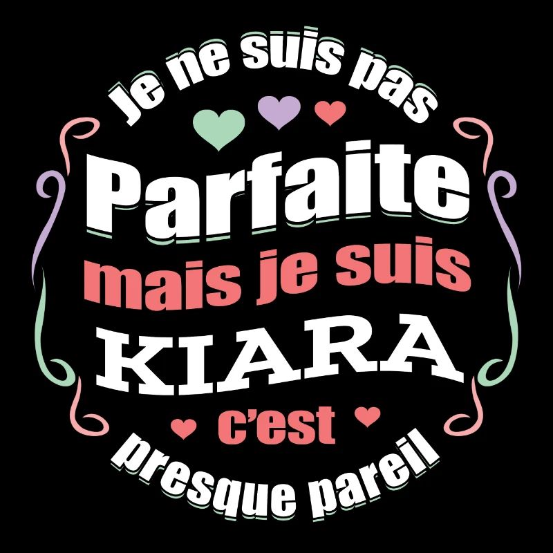 KIARA PARFAITE - PRENOM KIARA