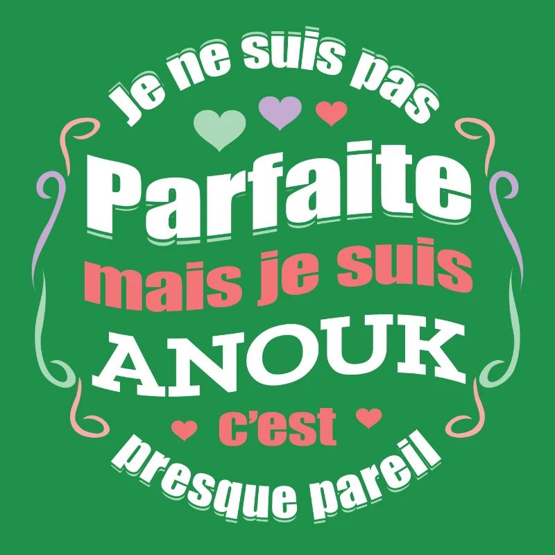 ANOUK PARFAITE - PRENOM ANOUK