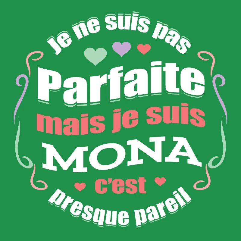 MONA PARFAITE - PRENOM MONA