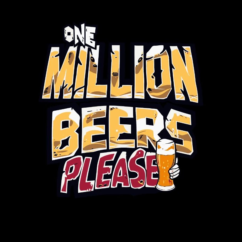 A Million Beers Please - Beer Memes for Men
