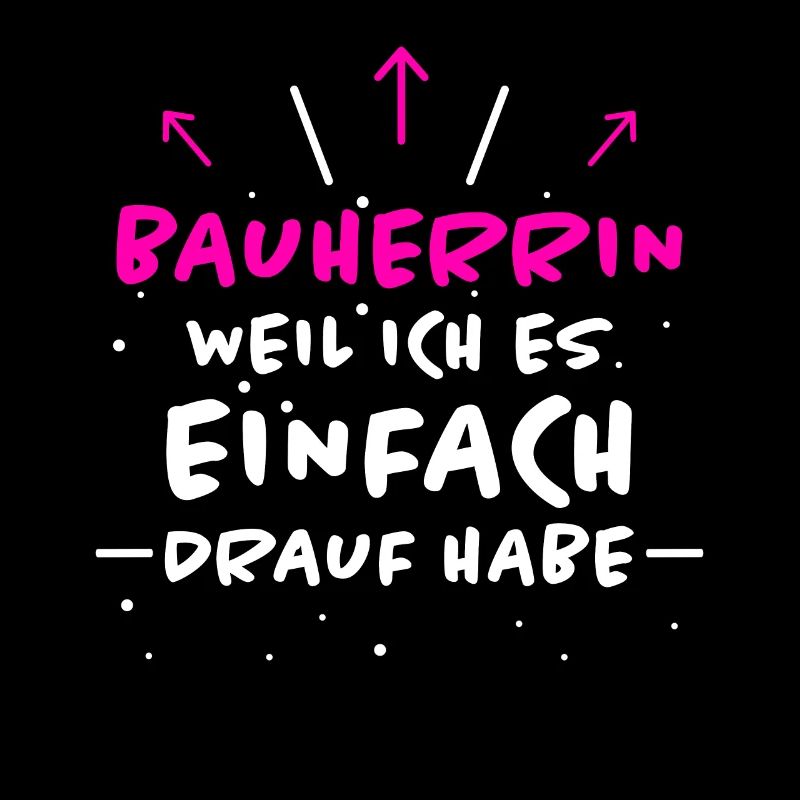 Bauherrin Spruch Bauherr Lustig Bauherrin Geschenk