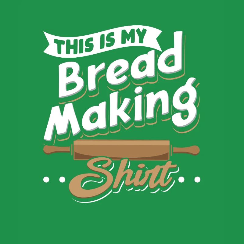 This Is My Bread Making Shirt Brot Bäcker Backen