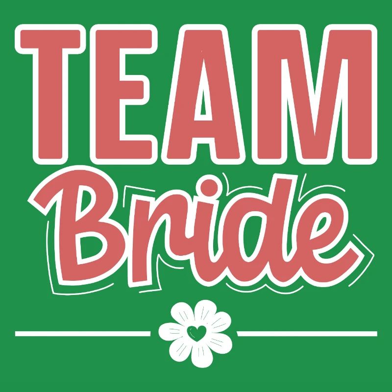 Team Bride