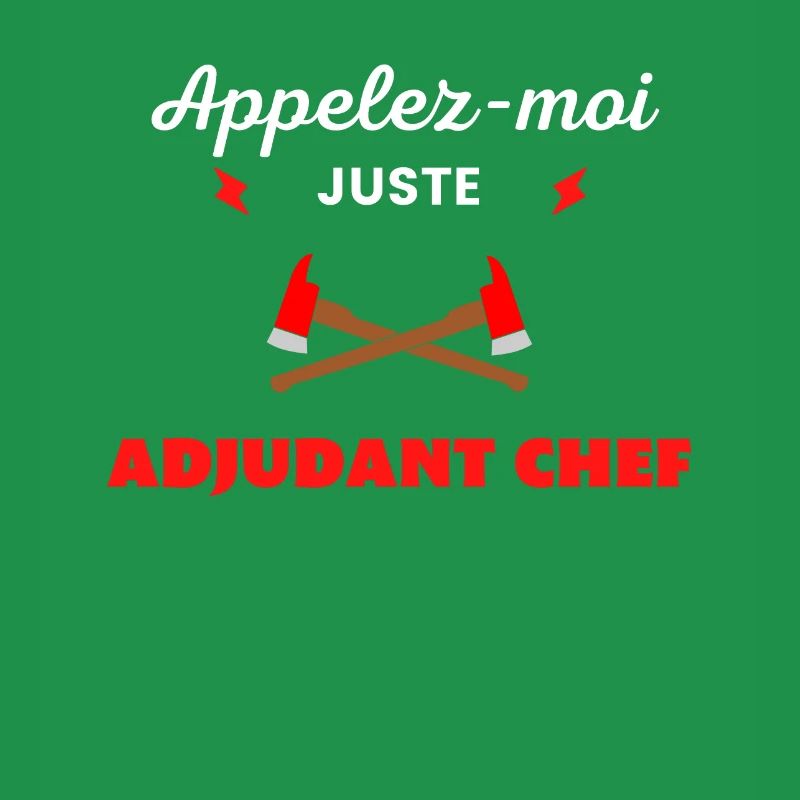 Appelez-moi juste Adjudant chef pompier