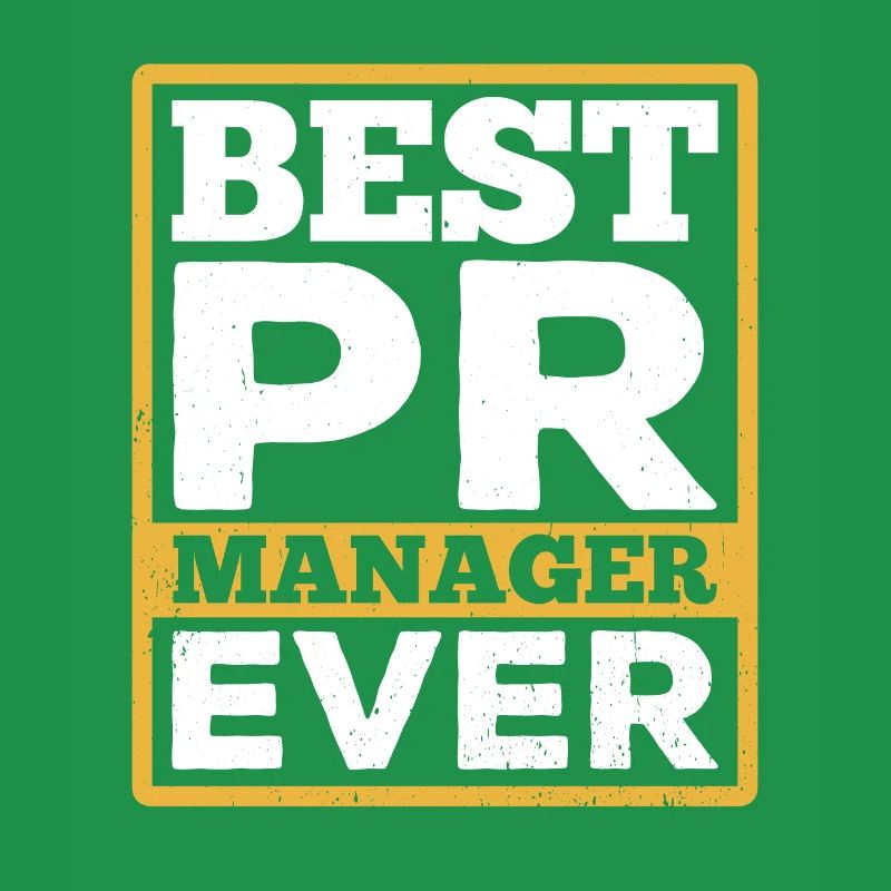 Best PR Manager ever Public Relations Profession