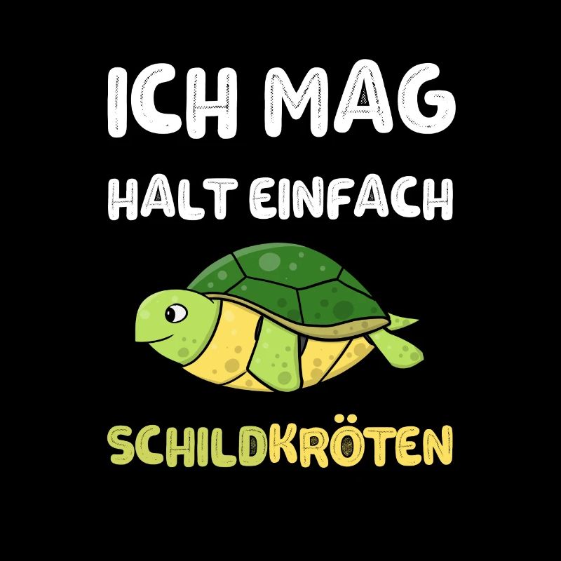 Ich Mag halt einfach Schildkröten