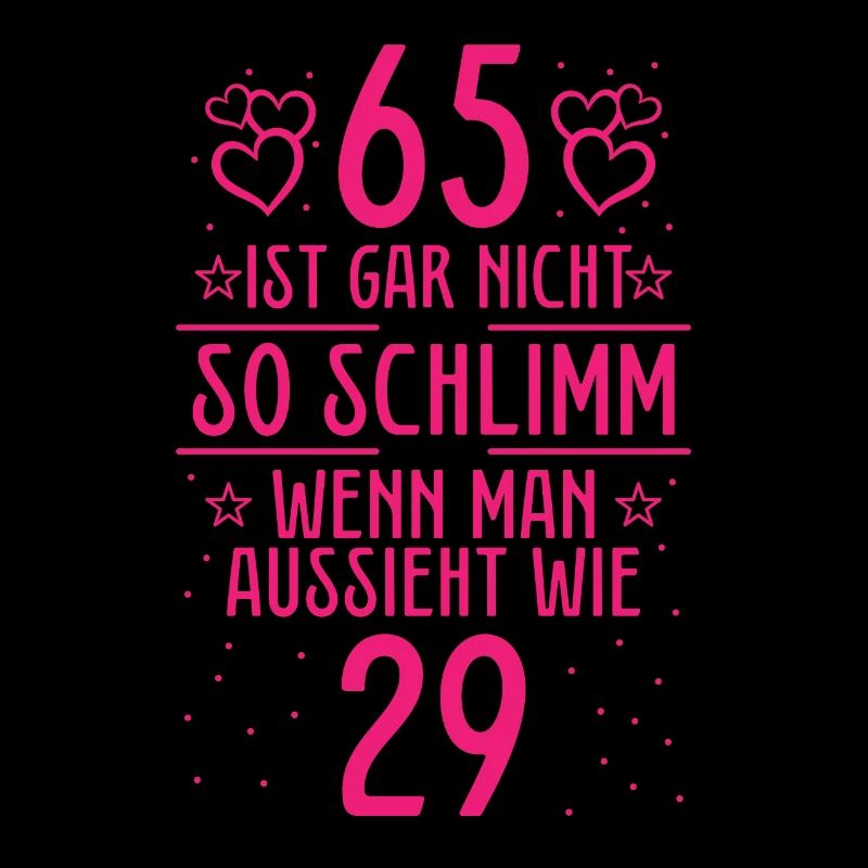 65 Ist Gar Nicht So Schlimm