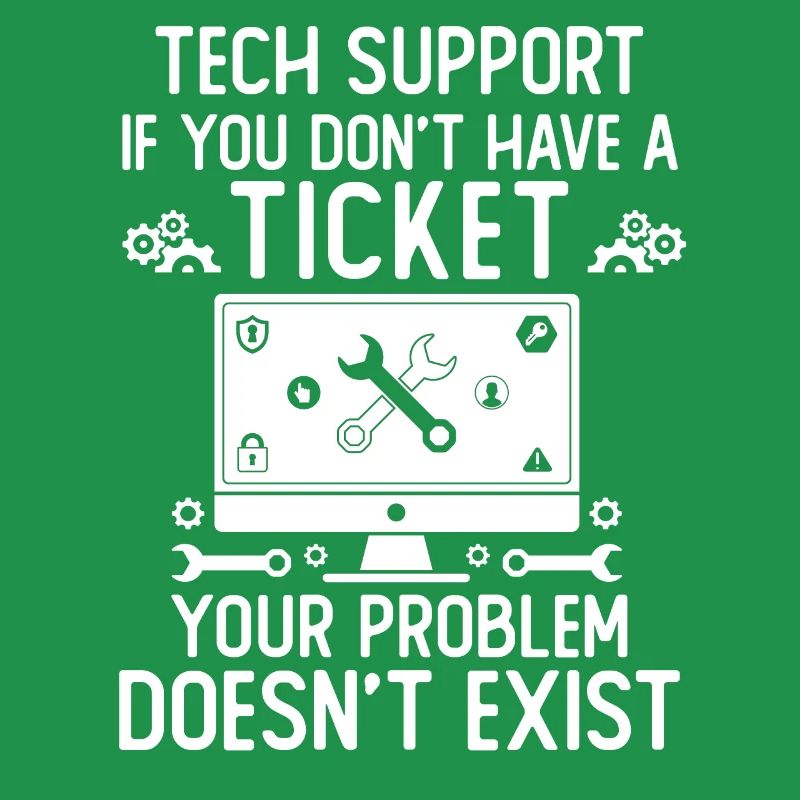 Tech Support If You Don't Have A Ticket