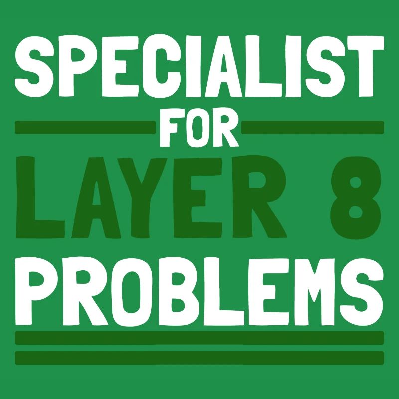 Computer Computerarbeit witzige Sprüche Layer 8