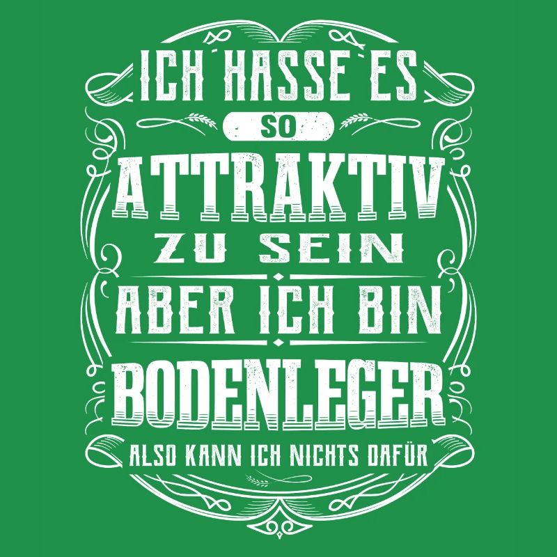 Bodenleger Spruch Lustiges Bodenleger