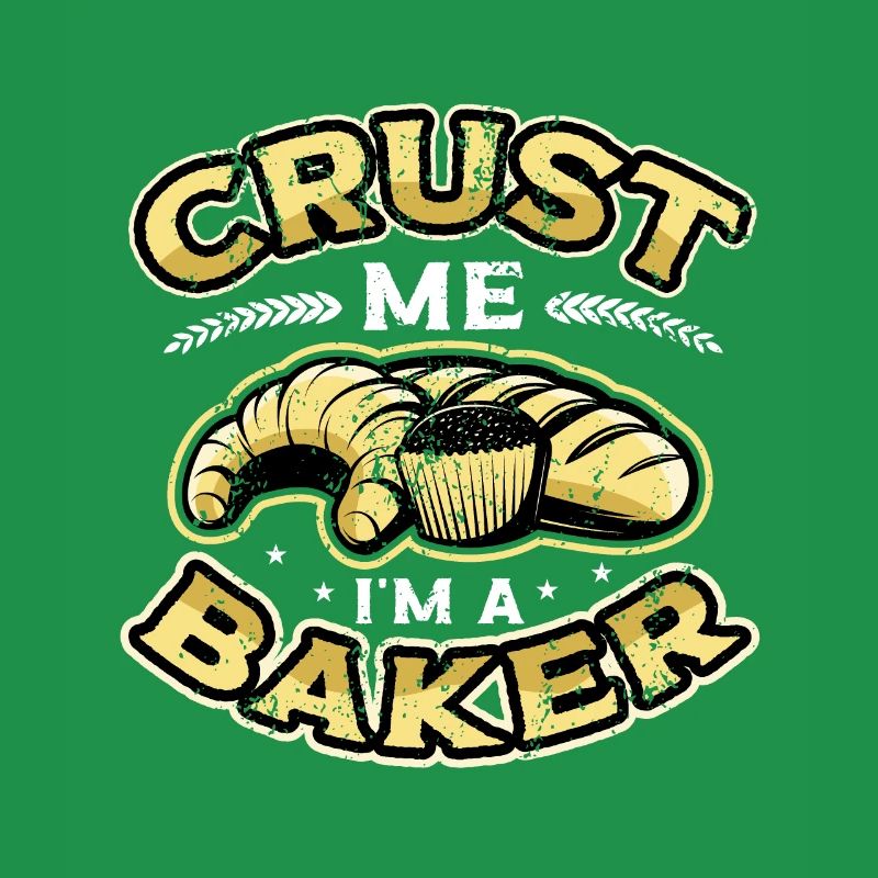 Crust Me I'm A Baker Bread Baking
