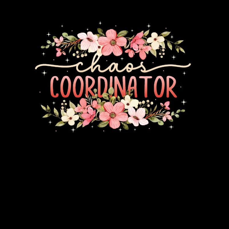 Chaos Coordinator Mom - Mutter Appreciation