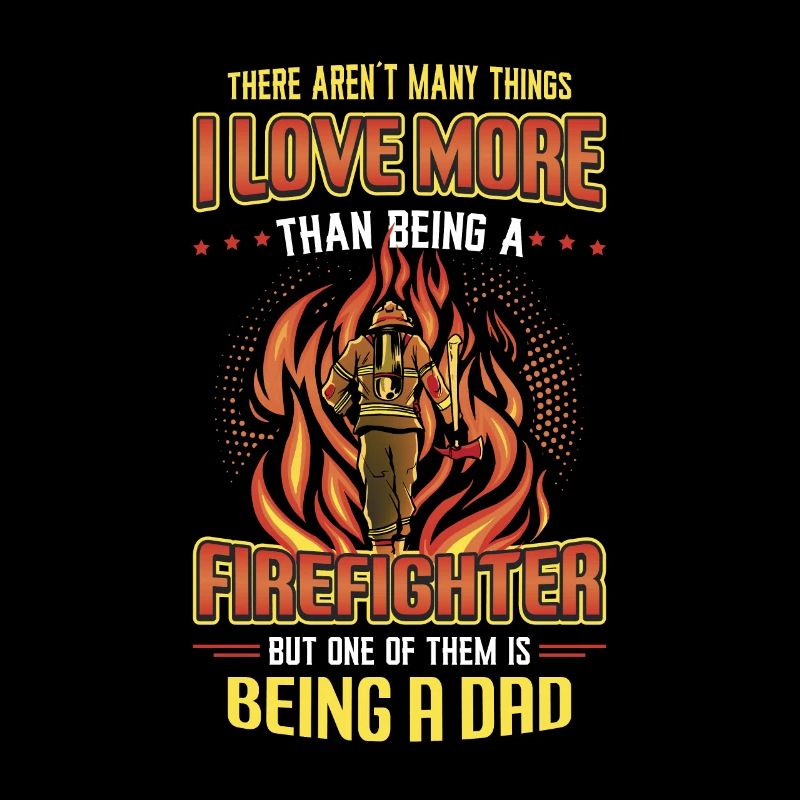Firefighter Stolz Firefighter Papa
