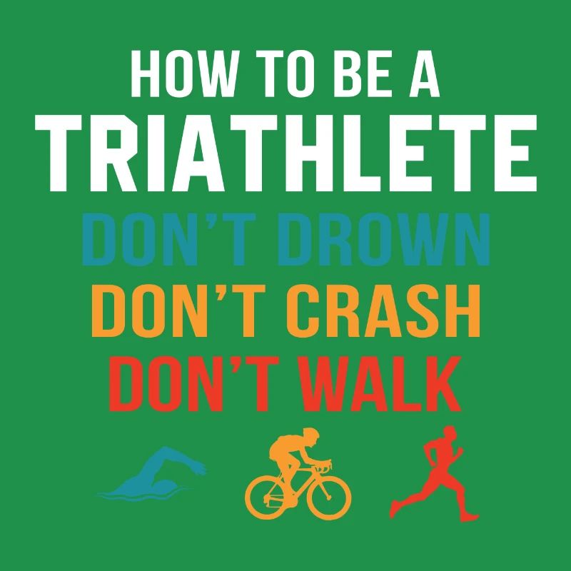 How to be a triathlete