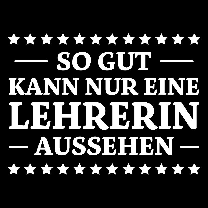 Lehrerin Spruch Lehrer Lustiges Lehrerin Geschenk