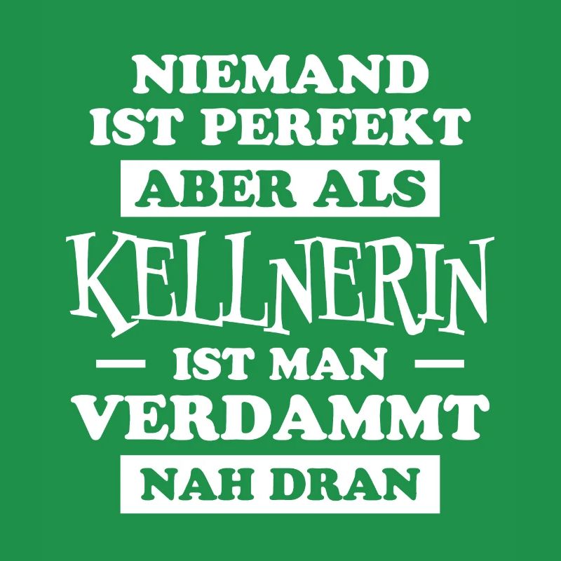 Kellnerin Spruch Kellner Beruf Kellnerin Geschenk